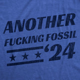 Mens Funny T Shirts Another Fucking Fossil 24 Sarcastic Election Graphic Tee for Men
