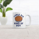 Apple Pie Kind Of Guy Mug Funny Sarcastic Dessert Graphic Novelty Coffee Cup-11oz
