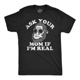 Mens Funny T Shirts Ask Your Mom If Im Real Sarcastic Bigfoot Graphic Tee for Men