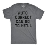 Mens Funny T Shirts Auto Correct Can Go to He'll Sarcastic Novelty Tee for Men