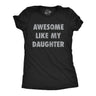 Womens Funny T Shirts Awesome Like My Daughter Sarcastic Mothers Day Tee for Ladies