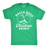 Mens Funny T Shirts Balls Deep In Christmas Spirit Sarcastic Ornament Graphic Tee For Men