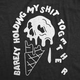 Womens Funny T Shirts Barely Holding My Shit Together Sarcastic Graphic Tee