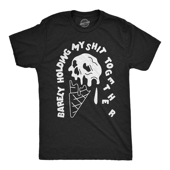 Mens Funny T Shirts Barely Holding My Shit Together Sarcastic Graphic Tee