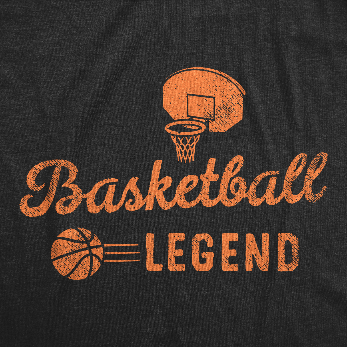 Mens Basketball Legend Funny T Shirts Sarcastic Sports Graphic Tee For Men