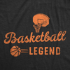 Womens Basketball Legend Funny T Shirts Sarcastic Sports Graphic Tee For Ladies