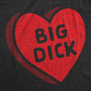 Mens Big Dick Candy Heart T Shirt Funny Valentines Day Adult Joke Tee For Guys