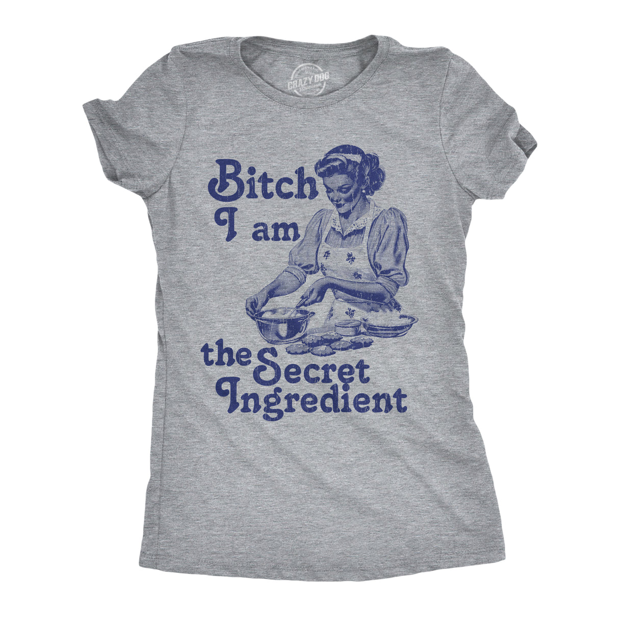 Womens Funny T Shirts Bitch I Am The Secret Ingredient Sarcastic Baking Graphic Novelty Tee for Ladies