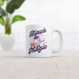 Black Magic Mug Funny Sarcastic Coffee Graphic Novelty Cup-11oz