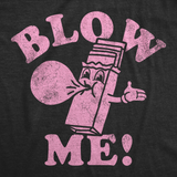 Mens Funny T Shirts Blow Me Sarcastic Bubble Gum Graphic Tee for Men