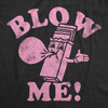 Mens Funny T Shirts Blow Me Sarcastic Bubble Gum Graphic Tee For Men