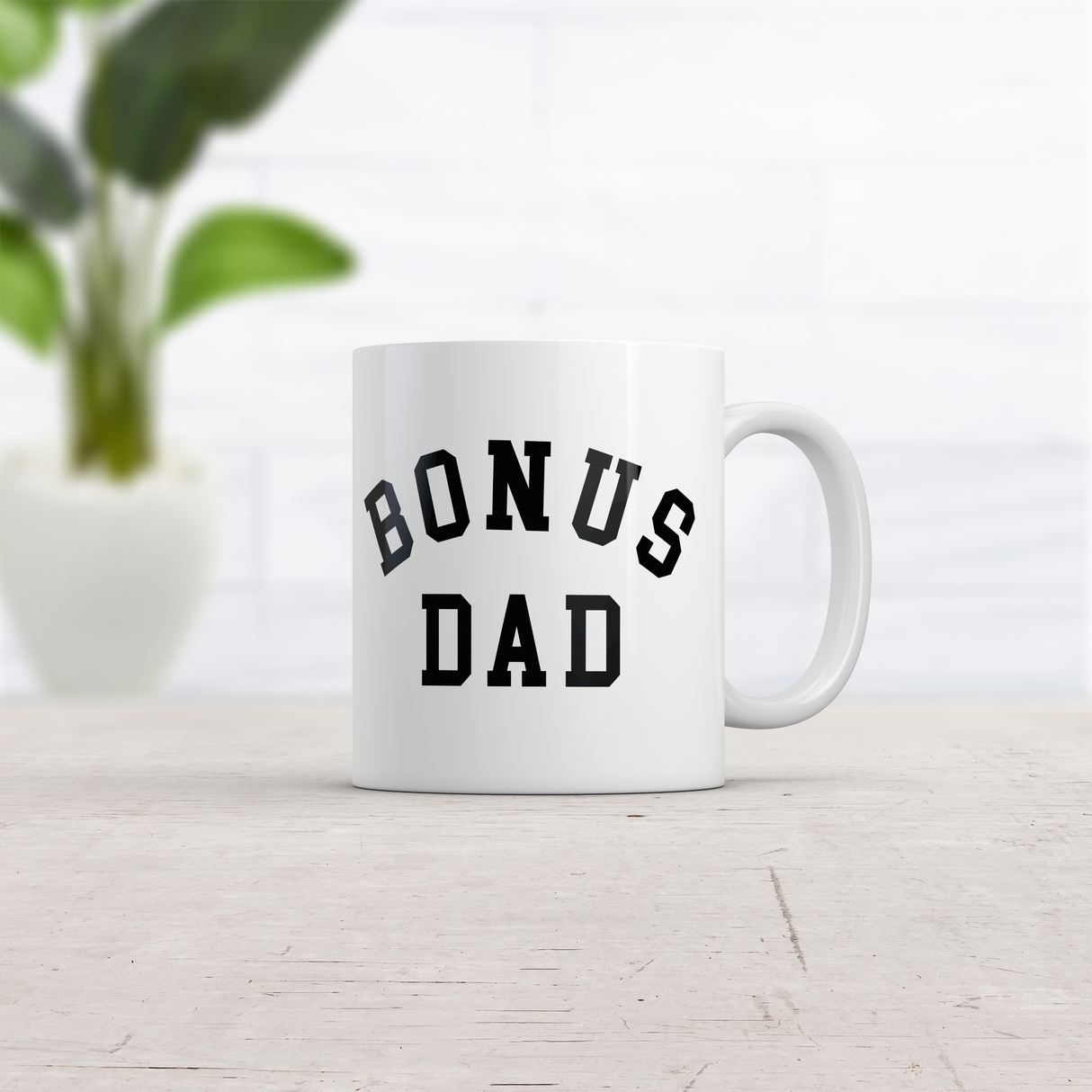 Bonus Dad Mug Funny Sarcastic Fathers Day Gift Novelty Coffee Cup-11oz