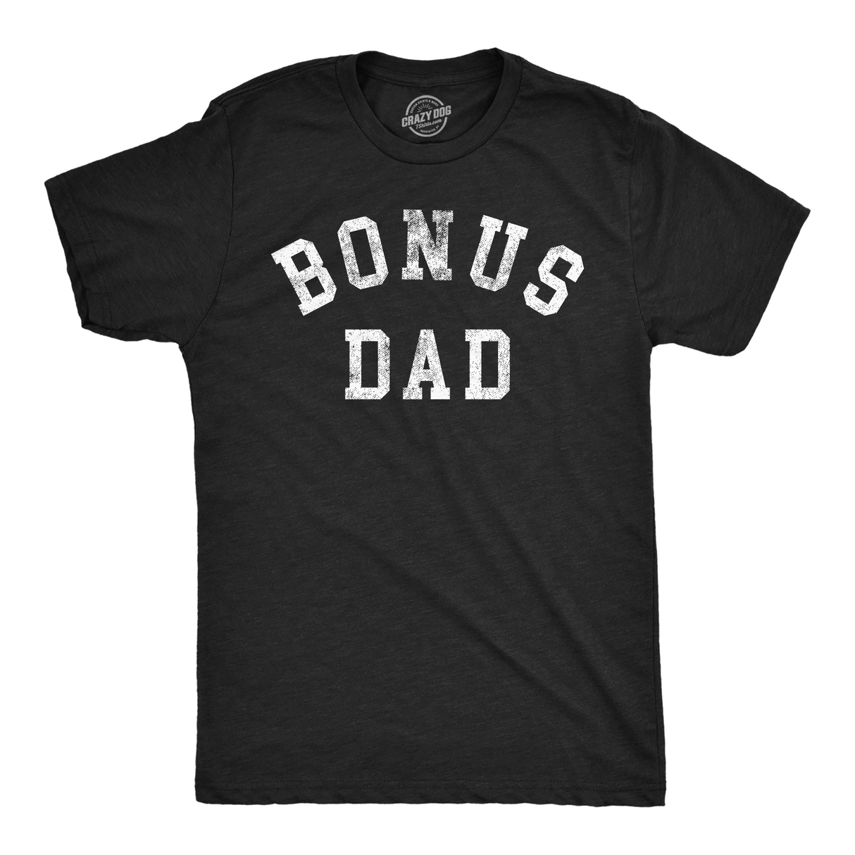 Mens Funny T Shirts Bonus Dad Sarcastic Fathers Day Gift Tee For Men