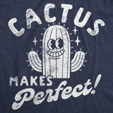 Mens Funny T Shirts Cactus Makes Perfect Sarcastic Novelty Graphic Tee for Men