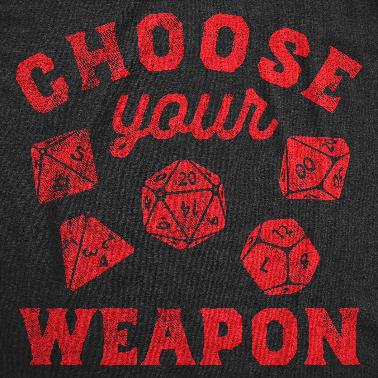 Mens Funny T Shirts Choose Your Weapon Sarcastic Role Playing Dice Graphic Tee for Men