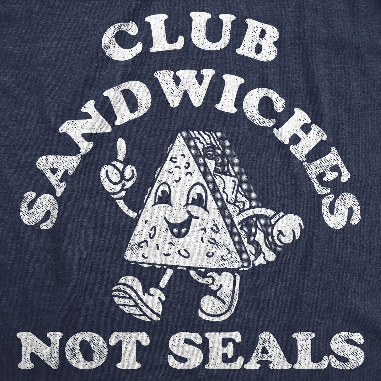 Mens Funny T Shirts Club Sandwiches Not Seals Sarcastic Novelty Tee for Men