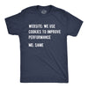 Mens Funny T Shirts Website We Use Cookies To Improve Performance Sarcastic Tee For Men