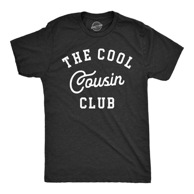 Mens The Cool Cousin Club T Shirt Funny Extended Family Cousins Joke Tee For Guys