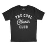 Youth The Cool Cousin Club T Shirt Funny Extended Family Cousins Joke Tee For Kids