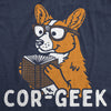 Womens Funny T Shirts Cor Geek Sarcastic Corgi Graphic Tee For Ladies