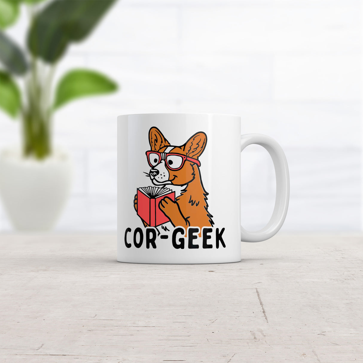 Cor Geek Mug Funny Sarcastic Corgi Graphic Novelty Coffee Cup-11oz