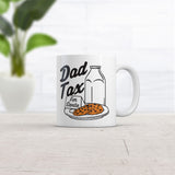 Dad Tax Cookies Mug Funny Sarcastic Christmas Graphic Novelty Coffee Cup-11oz