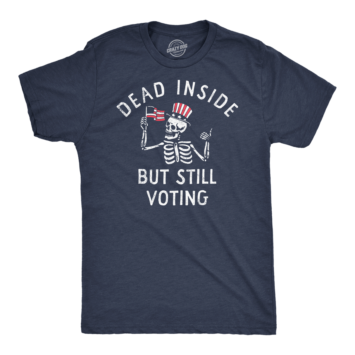 Mens Funny T Shirts Dead Inside But Still Voting Sarcastic Election Tee for Men