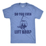 Mens Funny T Shirts Do You Even Lift Bro Sarcastic Ski Resort Graphic Novelty Tee for Men