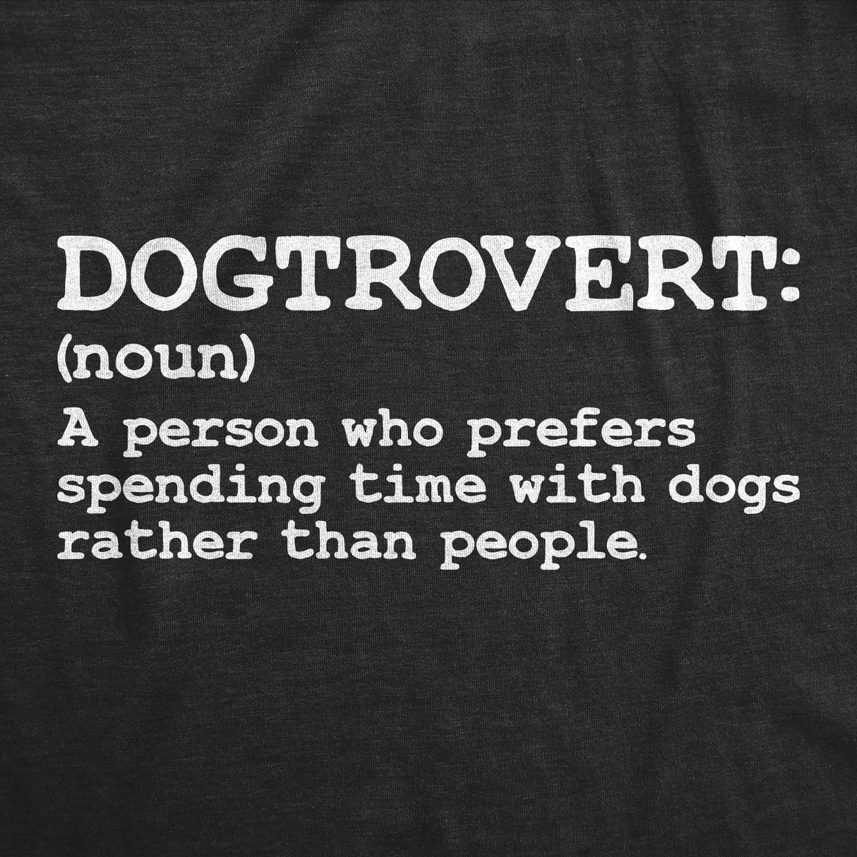 Womens Dogtrovert Definition Funny T Shirt Sarcastic Dog Lover Tee For Ladies