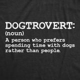 Womens Dogtrovert Definition Funny T Shirt Sarcastic Dog Lover Tee For Ladies