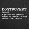 Mens Dogtrovert Definition Funny T Shirt Sarcastic Dog Lover Tee For Men