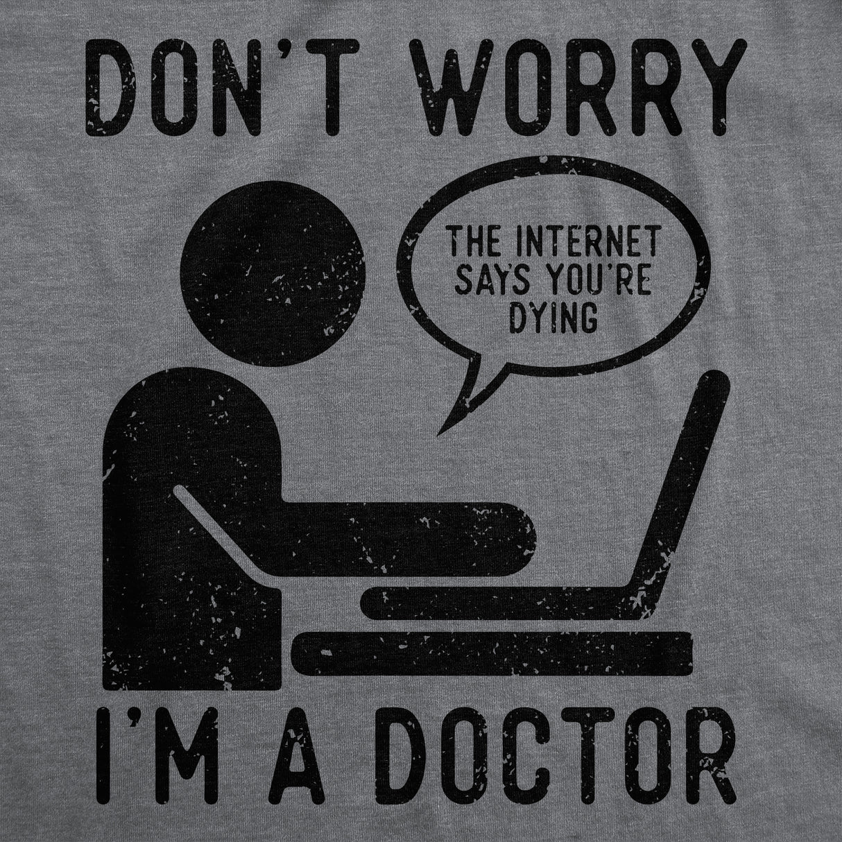 Mens Funny T Shirts Dont Worry Im A Doctor Sarcastic Graphic Tee For Men