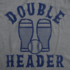 Mens Funny T Shirts Double Header Sarcastic Baseball Game Drinkng Tee For Men