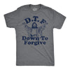 Mens Funny T Shirts DTF Down To Forgive Sarcastic Religious Tee For Men