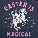 Womens Easter Is Magical Funny T Shirt Sarcastic Easter Bunny Graphic Tee For Ladies