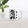 Espresso Yo Self Mug Funny Sarcastic Caffeine Lovers Graphic Coffee Cup-11oz