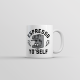 Espresso Yo Self Mug Funny Sarcastic Caffeine Lovers Graphic Coffee Cup-11oz