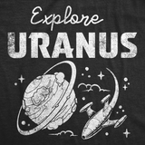 Mens Funny T Shirts Explore Uranus Sarcastic Space Graphic Tee For Men