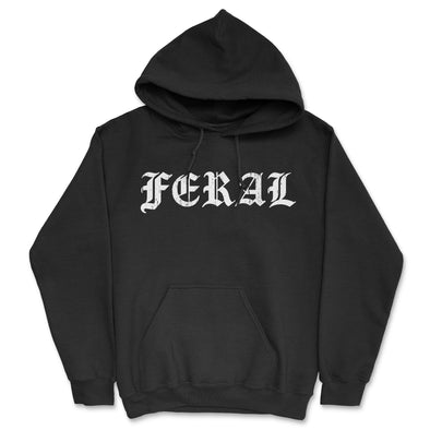 Feral Unisex Hoodie Funny Wild Animal Savage Joke Hooded Sweatshirt