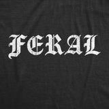 Mens Feral T Shirt Funny Wild Animal Savage Joke Tee For Guys