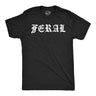 Mens Feral T Shirt Funny Wild Animal Savage Joke Tee For Guys