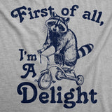 Womens Funny T Shirts First Of All Im A Delight Sarcastic Graphic Novelty Tee for Ladies