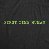 Mens Funny T Shirts First Time Human Sarcastic Graphic Novelty Tee For Men