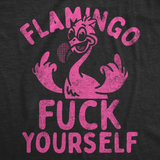 Womens Flamingo Fuck Yourself Funny T Shirt Sarcastic Graphic Novelty Tee For Ladies