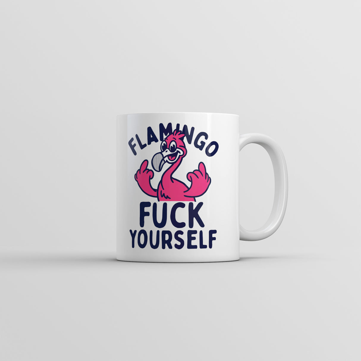 Flamingo Fuck Yourself Mug Funny Sarcastic Graphic Novelty Coffee Cup-11oz