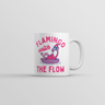 Flamingo With The Flow Mug Funny Sarcastic Animal Graphic Coffee Cup-11oz