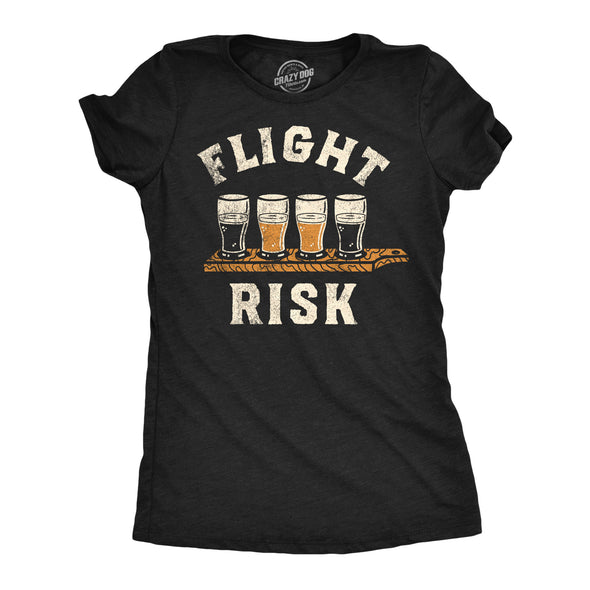 Womens Flight Risk Funny T Shirts Sarcastic Drinking Graphic Tee For Ladies