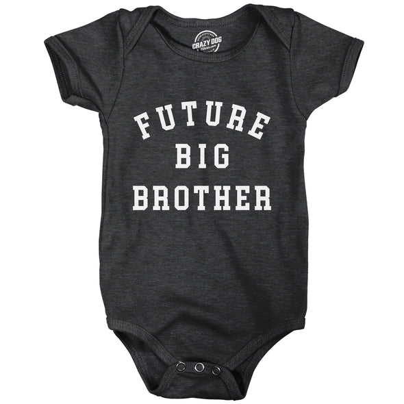 Future Big Brother Baby Bodysuit Funny Sibling New Baby Joke Jumper For Infants