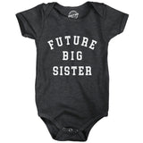 Future Big Sister Baby Bodysuit Funny Sibling New Baby Joke Jumper For Infants