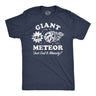 Mens Funny T Shirts Giant Meteor 24 Sarcastic Election Graphic Novelty Tee for Men